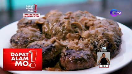 Dapat Alam Mo!: Shalang steak, pwede nang maluto kahit sa bahay lang!