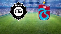 Fırtına liderliği perçinlemek için sahaya çıkıyor! Altay-Trabzonspor maçında ilk 11'ler belli oldu