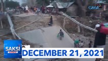 Saksi Express: December 21, 2021 [HD]