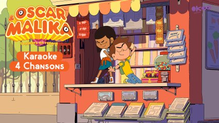 Karaoké :  Oscar & Malika, toujours en retard ⌚ -  Toutes les chansons