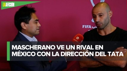 Javier Mascherano asegura que "El Tata" es el indicado para la Selección en el Mundial