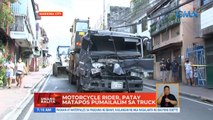 Motorcycle rider, patay matapos pumailalim sa truck | UB