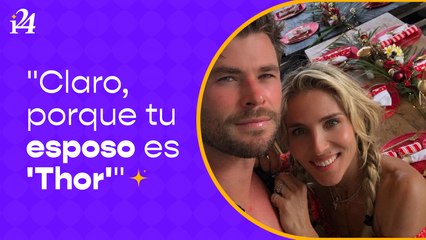 Claro, porque tu esposo es 'Thor'": Elsa Pataky habla de su matrimonio y así le responden