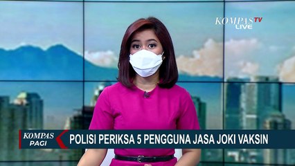 Bermodalkan KTP Pelanggan, Bagaimana Cara Kerja dan Berapa Bayaran Joki Vaksin?