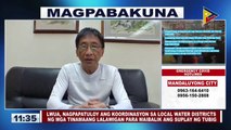 LWUA, nagpapatuloy ang koordinasyon sa local water districts ng mga tinaamang lalawigan para maibalik ang supply ng tubig