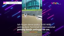 Terungkap, Penyebab Terminal 3 Bandara Soekarno-Hatta Banjir