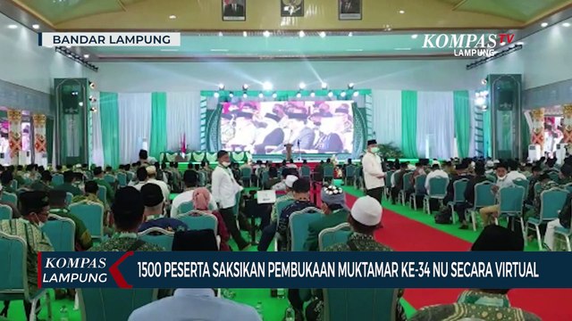 1.500 Peserta Saksikan Pembukaan Muktamar ke-34 NU Secara Virtual