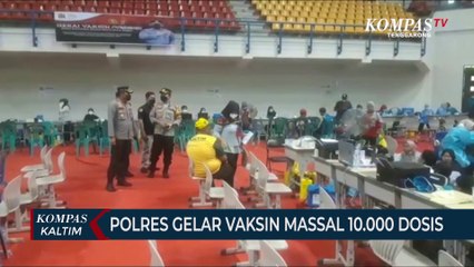 Polres Samarinda Suntikkan 3 Jenis Vaksin Sebanyak 10.000 Dosis
