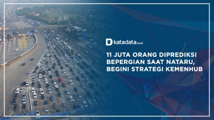 11 Juta orang Diprediksi Bepergian saat Nataru, Begini Strategi Kemenhub | Katadata Indonesia