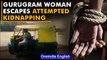 Gurugram woman escapes attempted kidnapping, jumps from moving auto| Oneindia News