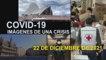 Covid-19 Imágenes de una crisis en el mundo del 22 de diciembre