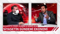 Masaüstü - Siyasetin Gündemi Ekonomi