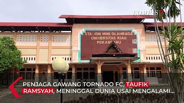 Kiper Tornado FC Taufik Ramsyah Meninggal, PSSI Menduga Ada Keterlambatan Penanganan