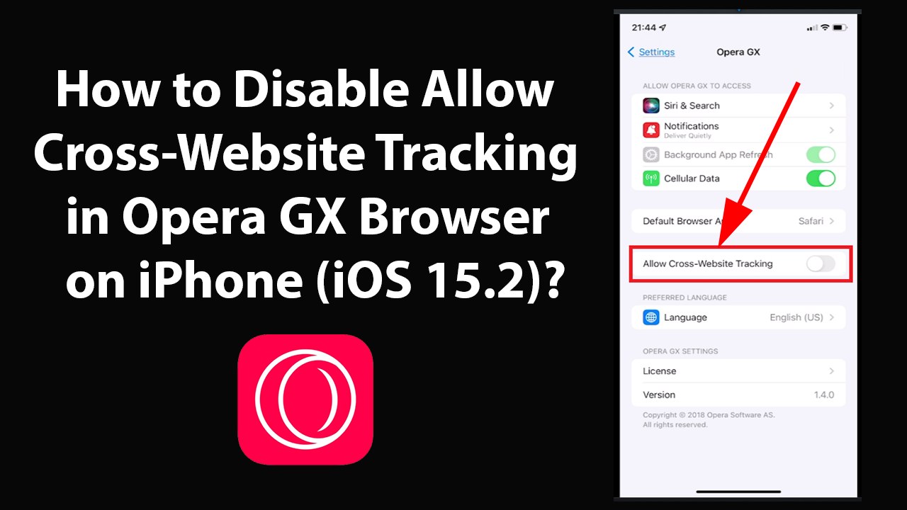 How to Disable Allow Cross-Website Tracking in Opera GX Browser on iPhone (iOS 15.2)?