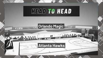 Atlanta Hawks vs Orlando Magic: Over/Under