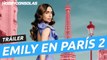 Tráiler de la temporada 2 de Emily en París, ya en Netflix