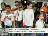 Nueva Esparta | Tradicional Misa de Aguinaldo en la iglesia San Juan Evangelista de Juan Griego