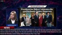 Here's How to Watch the Kennedy Center Honors For Free to See the Bidens & More A-List Attende - 1br