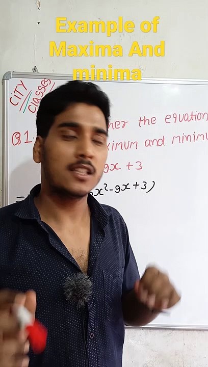 Example of maxima and minima | Example of maxima and minima in Hindi | example of maxima and minima mathematical tool #cityclasses
