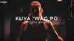 Tuesday Vargas - Kuya Wag Po (Official Lyric Video)