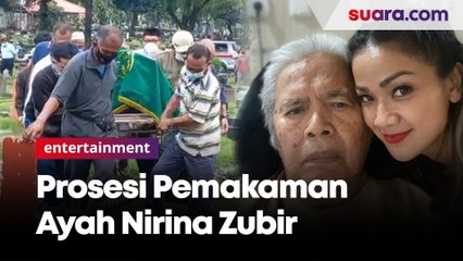 Prosesi Pemakaman Ayah Nirina Zubir