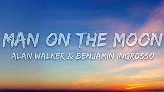 Alan Walker x Benjamin Ingrosso  Man On The Moon Lyrics