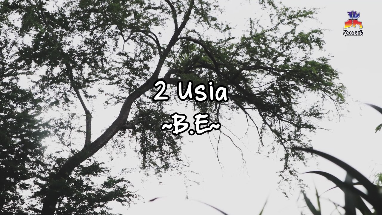 B.E - 2 Usia (Official Lyric Video)