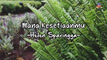 Helen Sparingga - Mana Kesetiaanmu (Official Lyric Video)