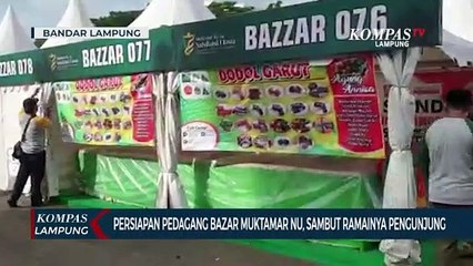 Persiapan Pedagang Bazar Muktamar NU, Sambut Ramainya Pengunjung