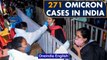 India's Omicron tally rises to 271 as Tamil Nadu records fresh 33 new variant cases | Oneindia News