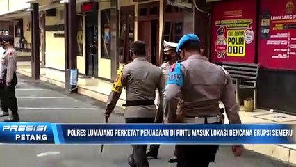 Polres Lumajang Perketat Penjagaan Lokasi Pintu Masuk Pengungsian Bencana