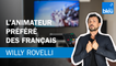 L’animateur préféré des français - Le billet de Willy Rovelli