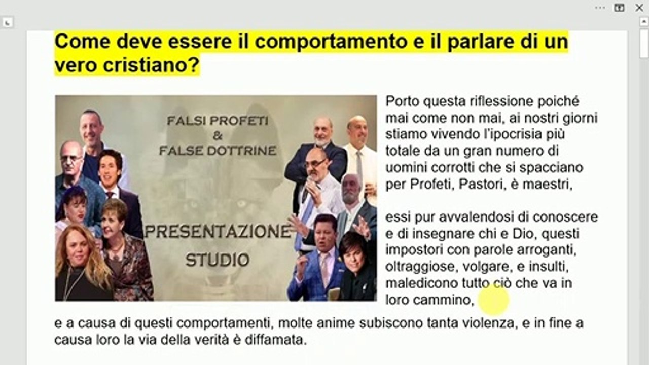 Come deve essere il comportamento, e il parlare di un vero Cristiano,  Profeta, è Pastore?