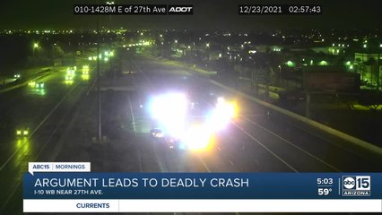 Argument leads to deadly crash, shutting down I-10 at 27th Avenue