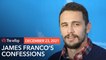 James Franco admits sleeping with students, says he had sex addiction