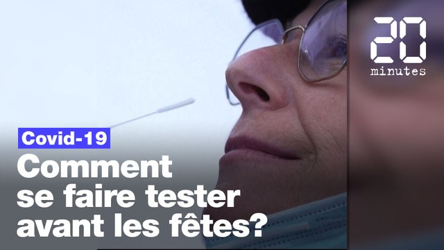Covid-19 : Comment se faire tester pour passer des fêtes tranquilles