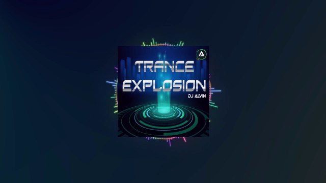DJ Alvin -Trance Explosion