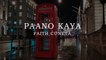 Faith Cuneta - Paano Kaya (Official Lyric Video)