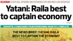 The News Brief: Yatani: Raila best to captain the economy
