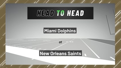 Miami Dolphins at New Orleans Saints: Spread
