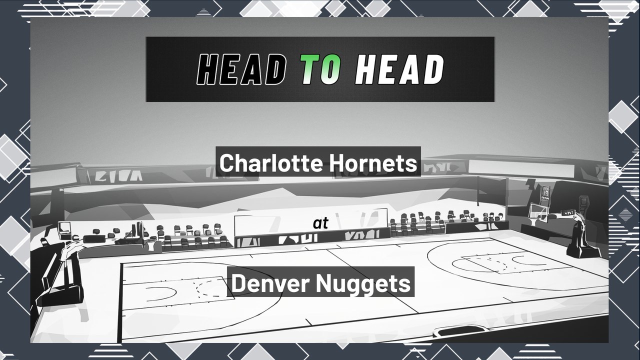 Denver Nuggets vs Charlotte Hornets: Spread