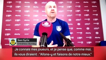 19e j. - Dyche : "Faisons de notre mieux" malgré le Covid