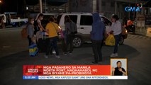 Mga pasahero sa Manila North Port, naghahabol ng mga biyahe pa-probinsya | UB