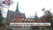 Agression de catholiques : Appel à témoins