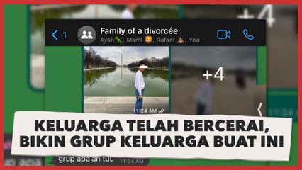 Keluarga Telah Bercerai, Anak Bikin Grup Keluarga Hanya untuk Ini