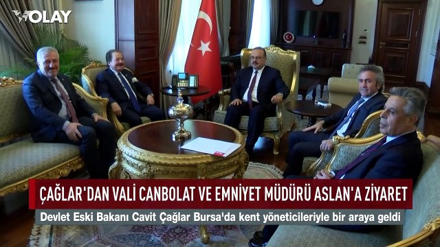 Devlet eski Bakanı Cavit Çağlar'dan Bursa'da üst düzey ziyaretler
