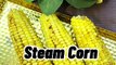 Steamed Corn Easy&Quick Recipe by Jamila #easyrecipe #easyandquick #shorts #ytshorts #corns
