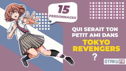 QUI SERAIT TON PETIT AMI DANS TOKYO REVENGERS ? | Test de Personnalité | OtakuFR