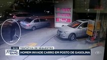 Uma câmera de segurança flagrou uma tentativa de sequestro em Osasco, na Grande São Paulo. O bandido aproveitou a desatenção de uma mulher no posto de gasolina