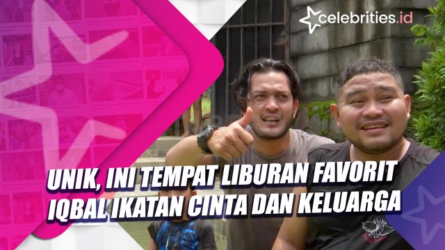 Unik, Ini Tempat Liburan Favorit Iqbal Ikatan Cinta dan Keluarga